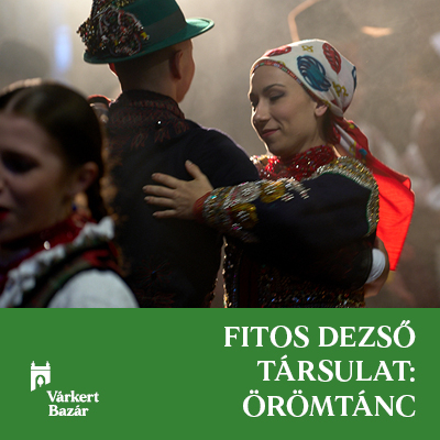 Fitos Dezső Társulat: Örömtánc